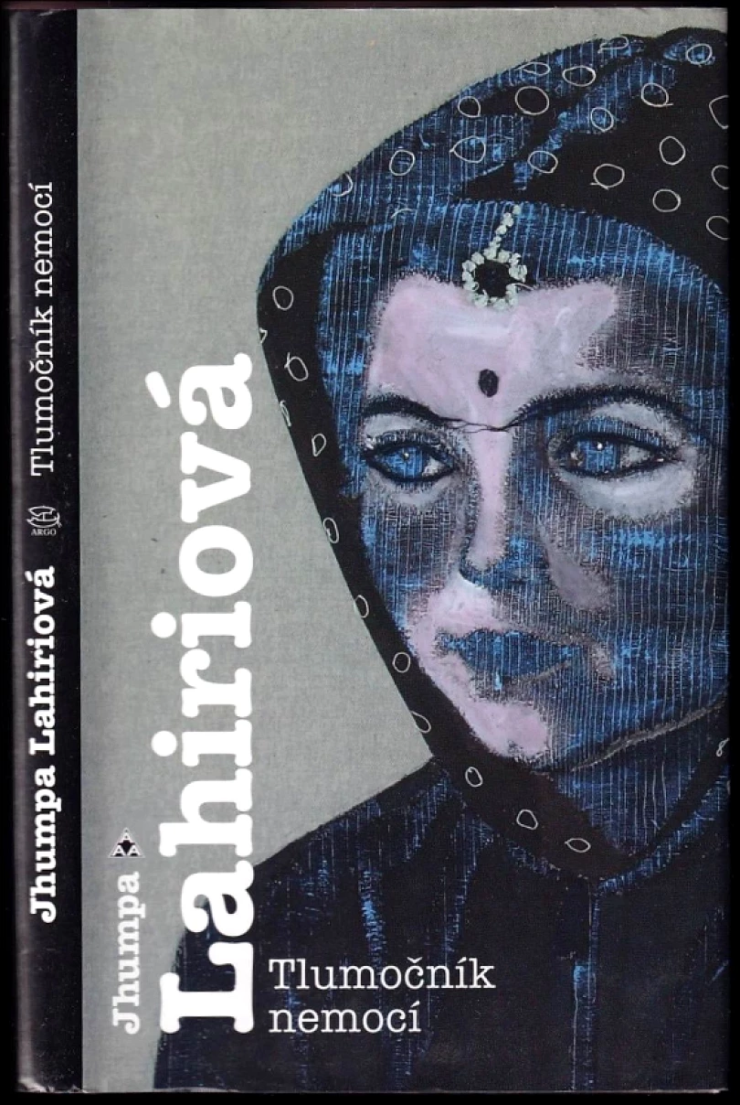 Tlumočník nemocí (Jhumpa Lahiri, 2009)