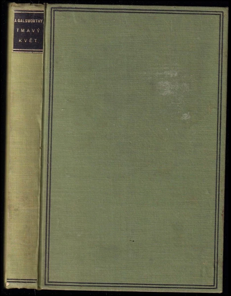 Levně Tmavý květ (John Galsworthy, 1931)
