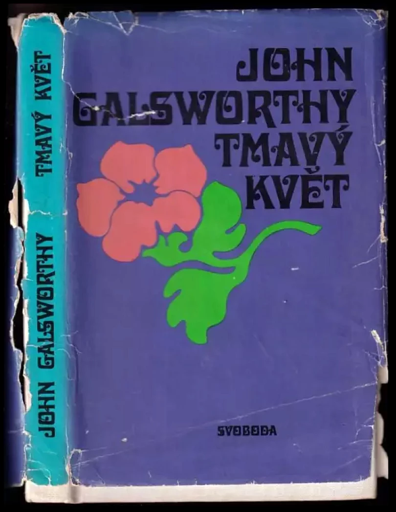Levně Tmavý květ (John Galsworthy, 1970)
