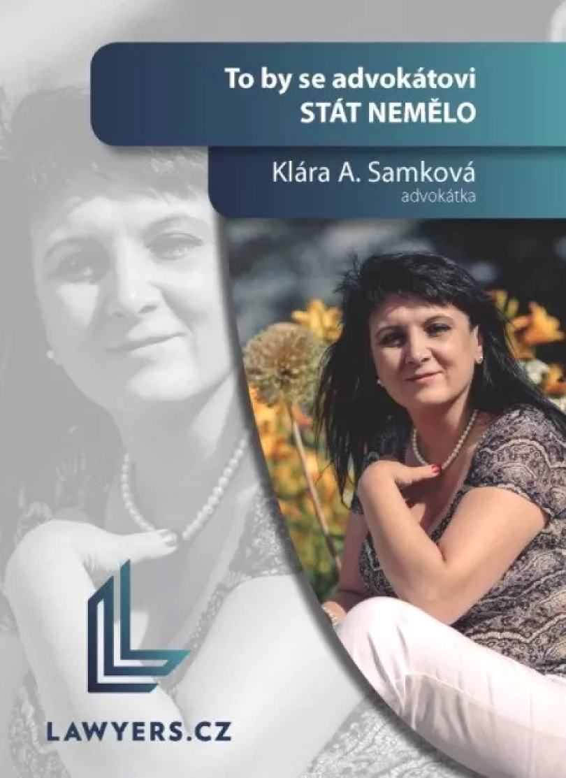 Levně To by se advokátovi stát nemělo (Klára Samková,, 2016)