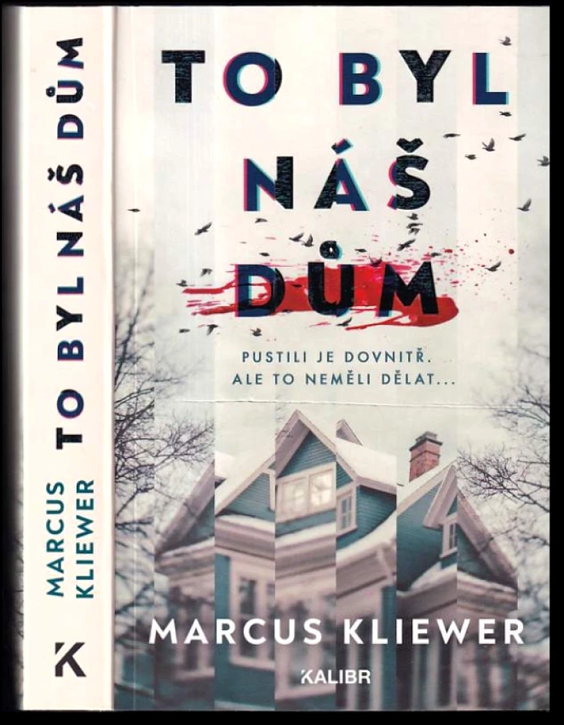 To byl náš dům (Marcus Kliewer, 2025)