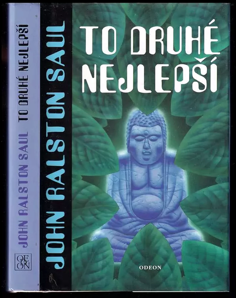 Levně To druhé nejlepší (John Ralston Saul, 1996)