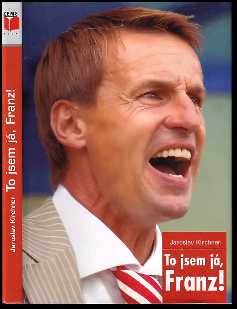 To jsem já, Franz! (Jaroslav Kirchner, 2008)