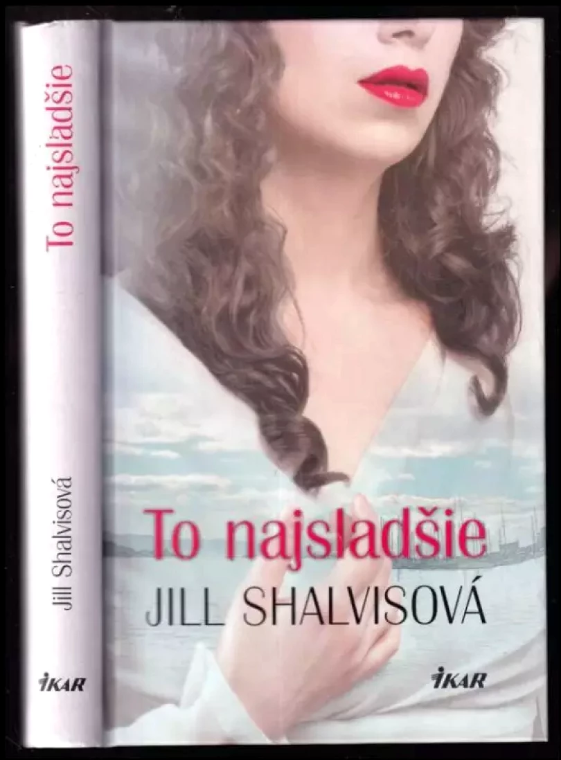Levně To najsladšie (Jill Shalvis, 2014)