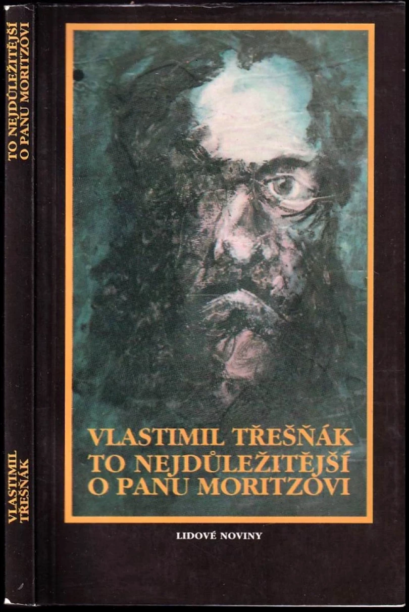 Levně To nejdůležitější o panu Moritzovi (Vlastimil Třešňák, 1991)