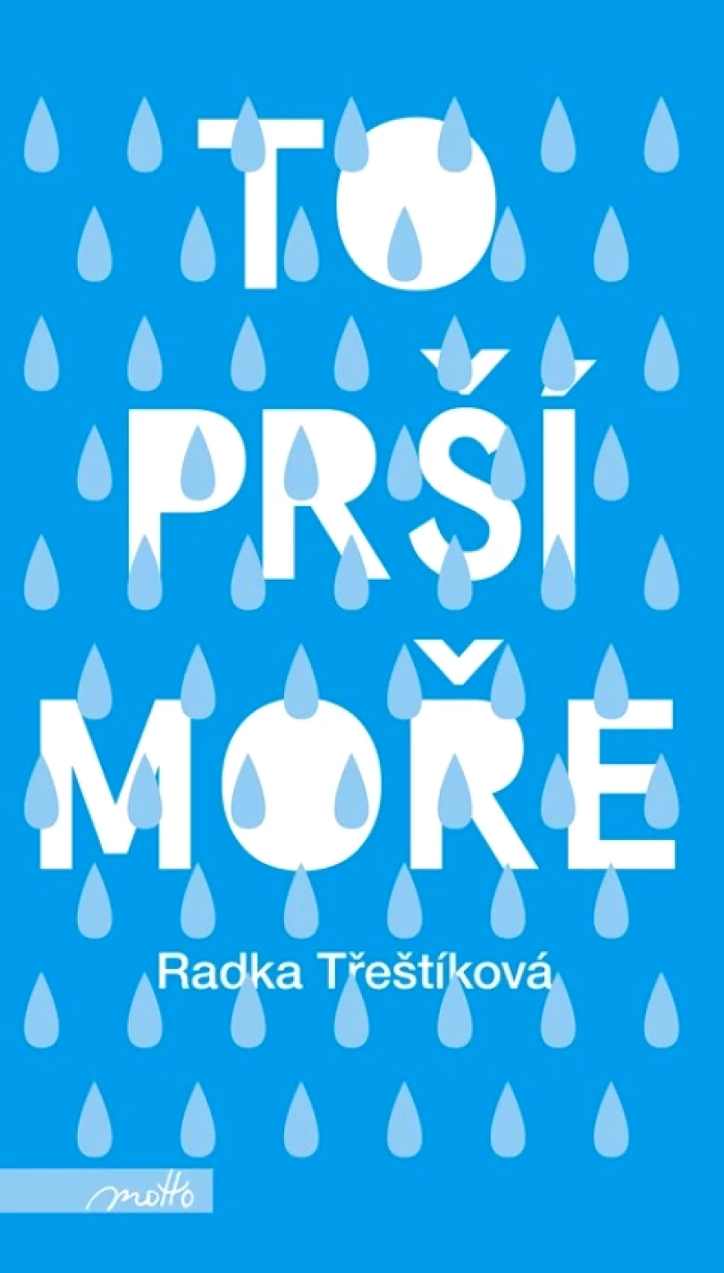 Levně To prší moře (Třeštíková Radka, 2021)