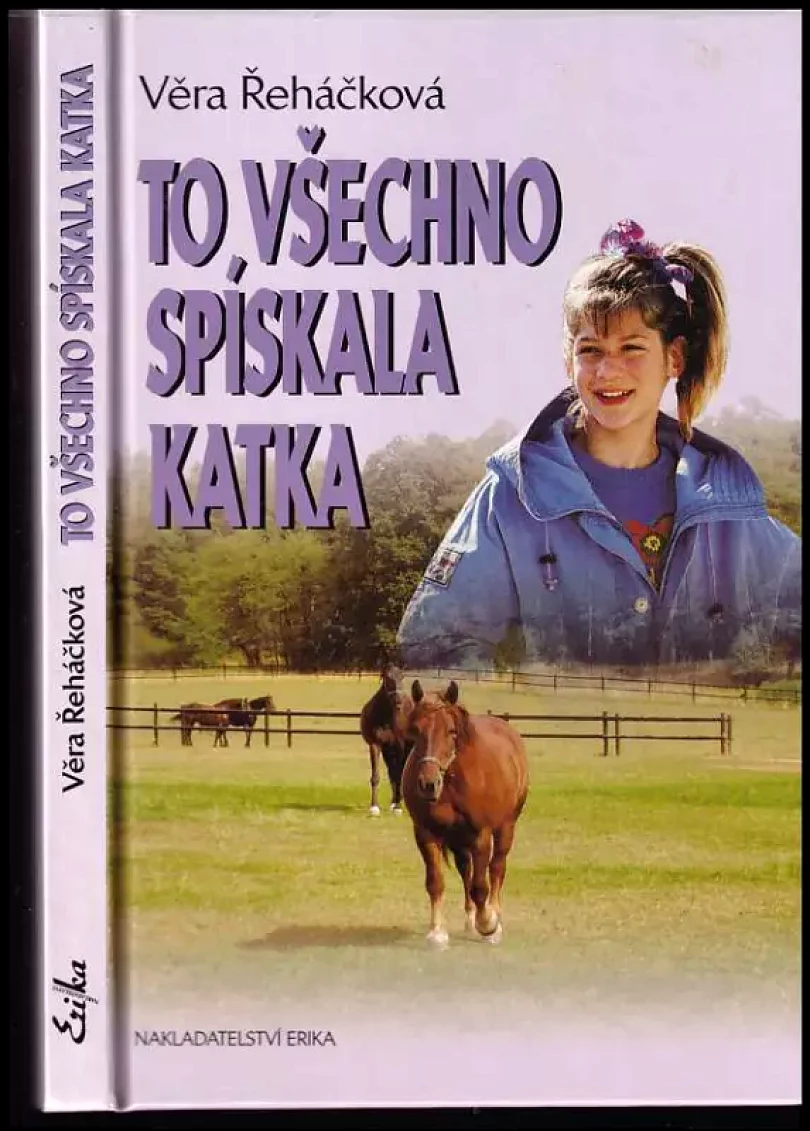 To všechno spískala Katka (Věra Řeháčková, 2005)