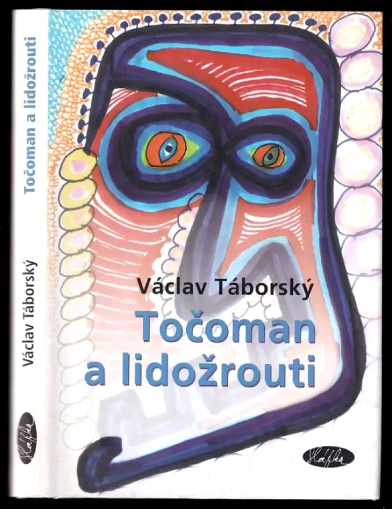 Točoman a lidožrouti (Václav Táborský, 2013)