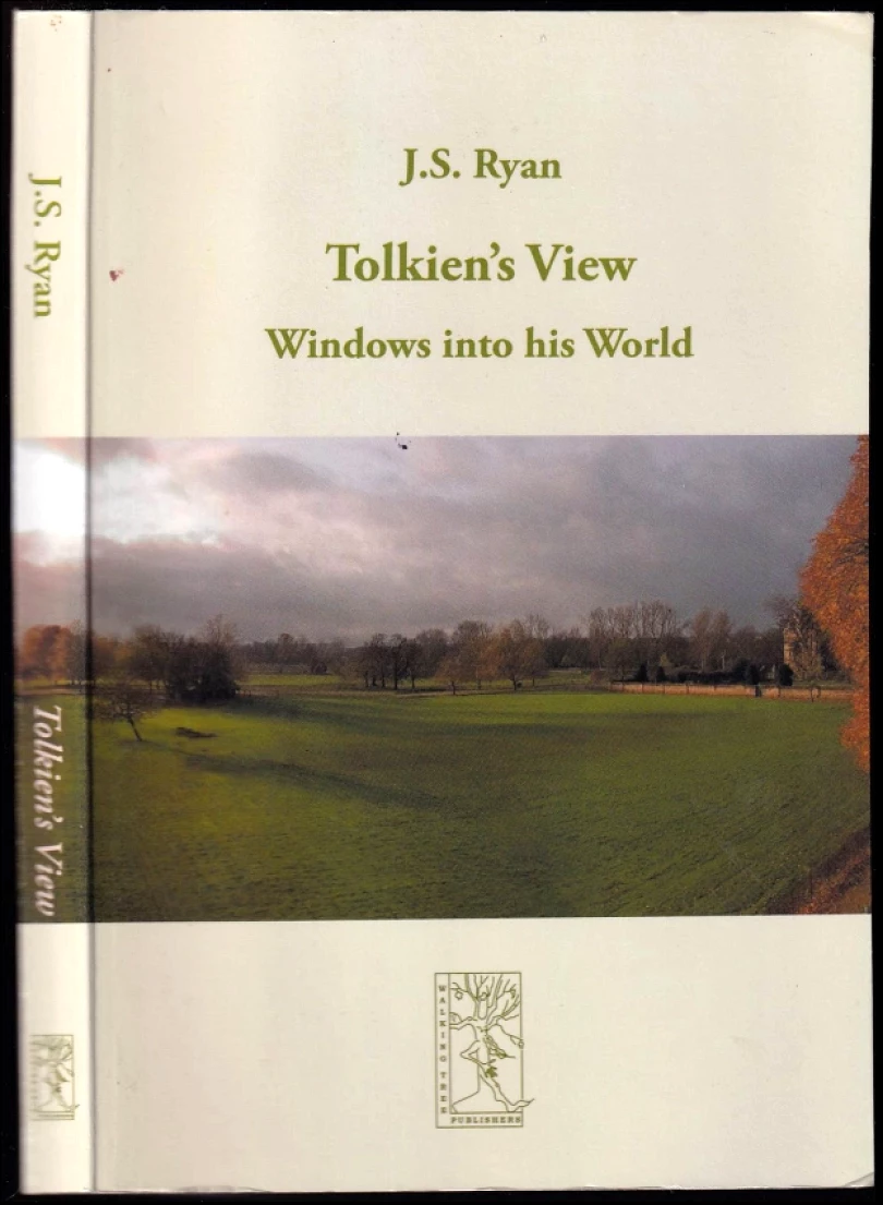 Tolkien's View: Windows into his World (J. S. Ryan, 2009)