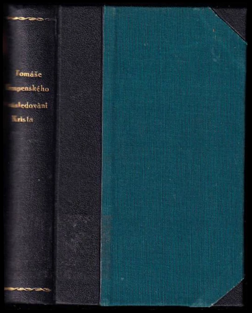 Levně Tomáše Kempenského Čtvero knih o následování Krista (Tomáš Kempenský, 1930)