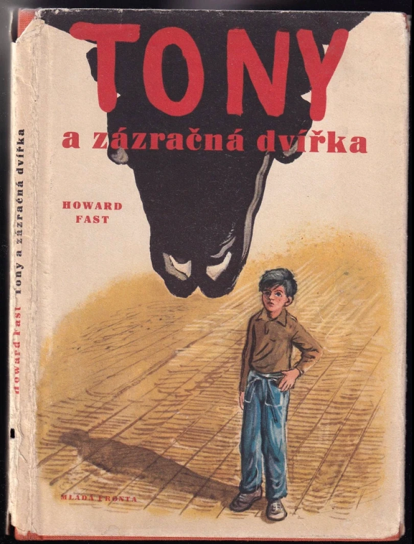 Levně Tony a zázračná dvířka (Howard Fast, 1957)