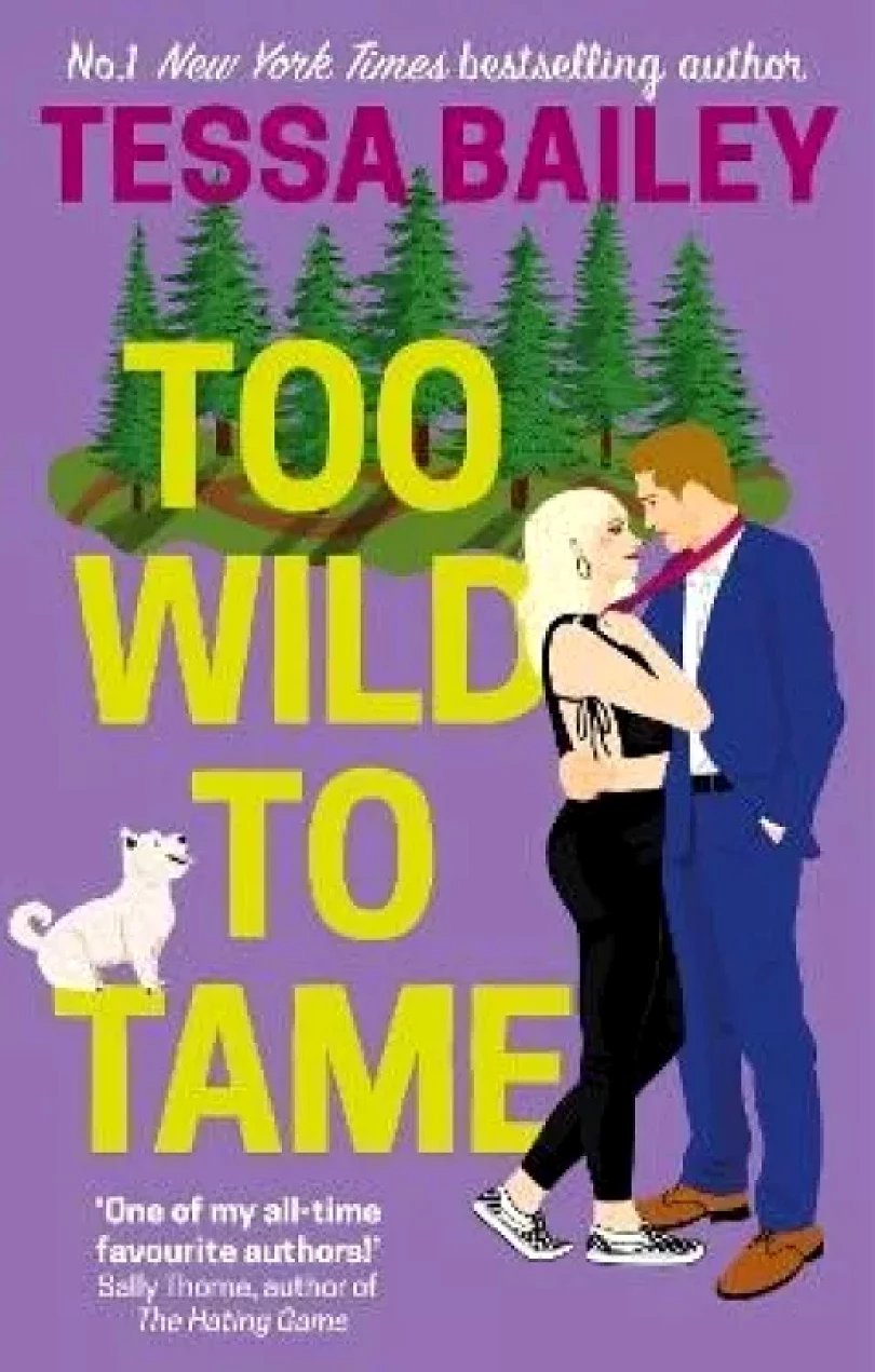 Levně Too Wild to Tame (Tessa S Bailey, 2022)