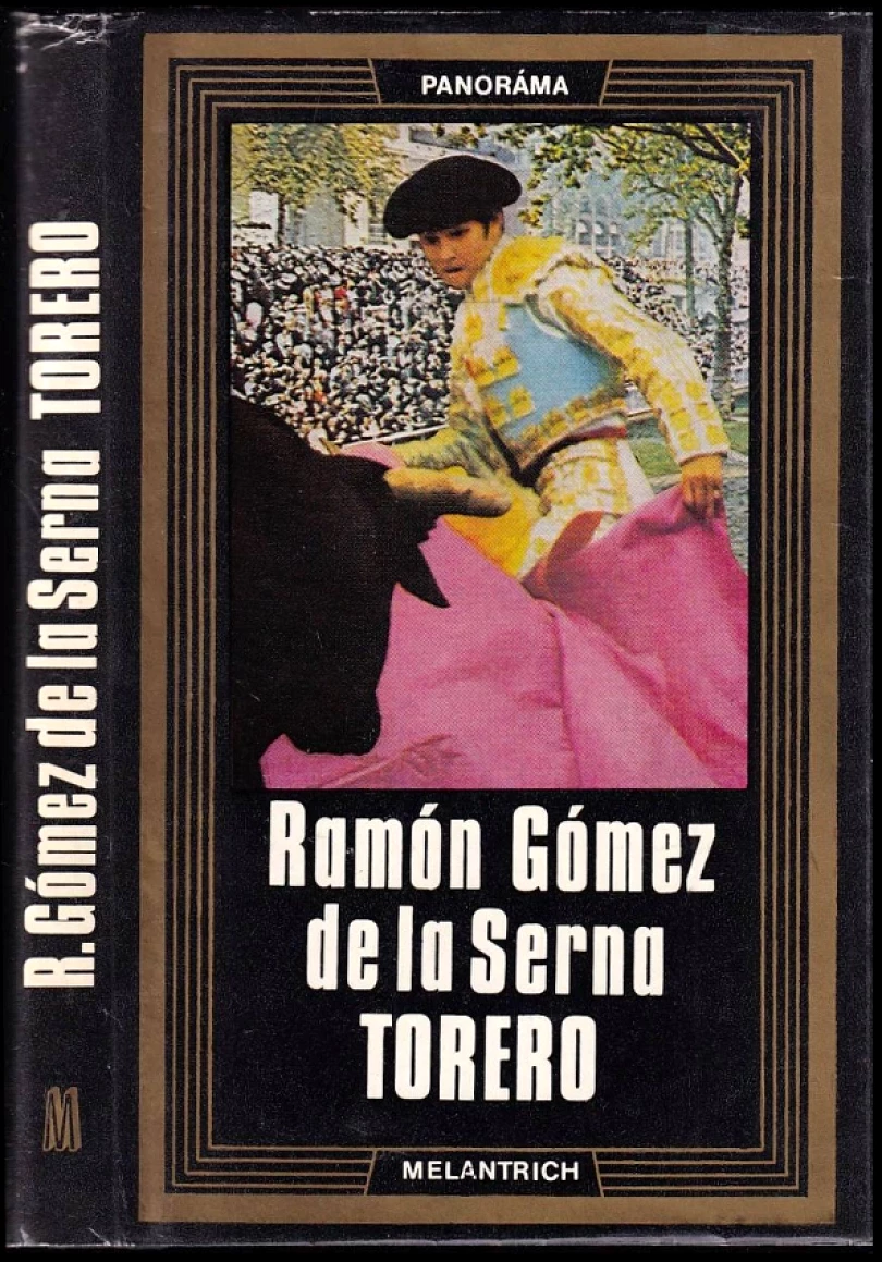 Levně Torero (Ramón Gómez de la Serna, 1975)