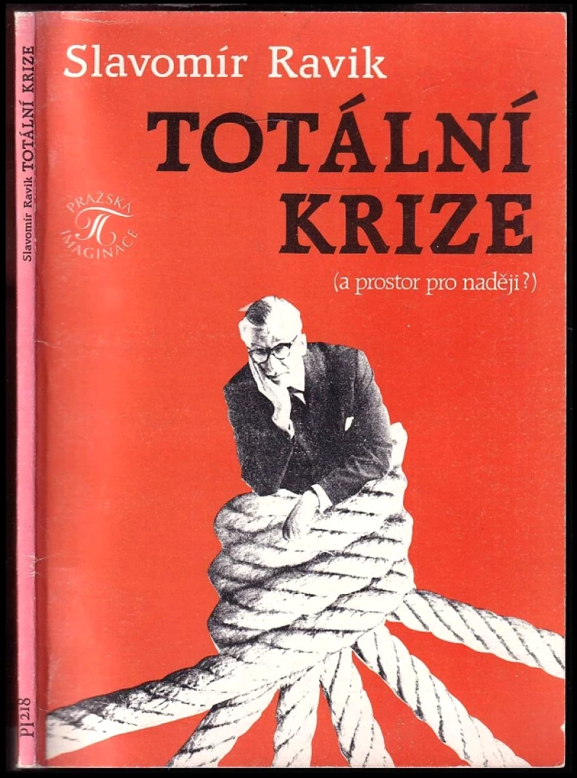 Levně Totální krize (a prostor pro naději?) (Slavomír Ravik, 1992)