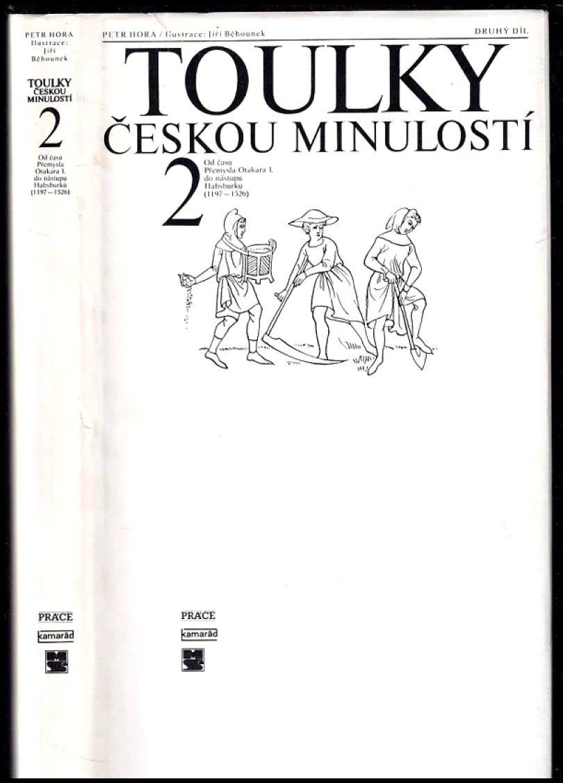 Toulky českou minulostí (Petr Hora-Hořejš, 1991)