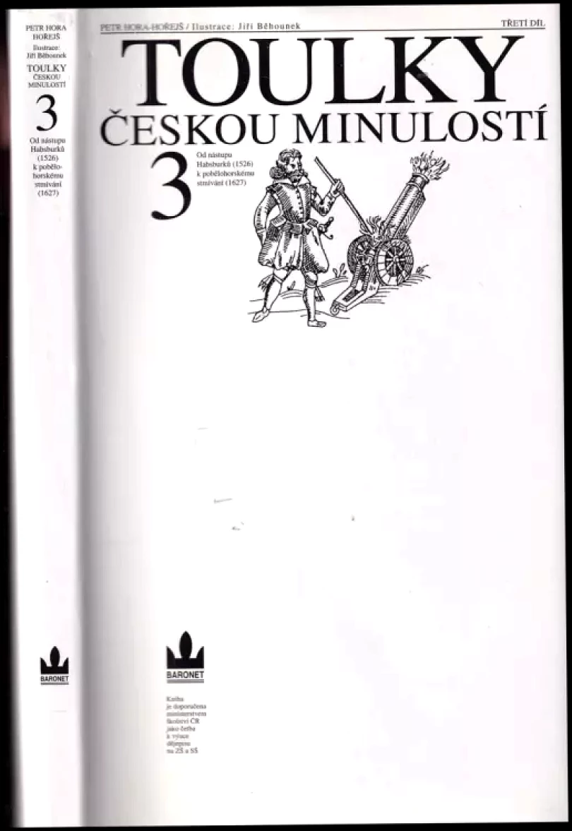 Toulky českou minulostí (Petr Hora-Hořejš, 1994)