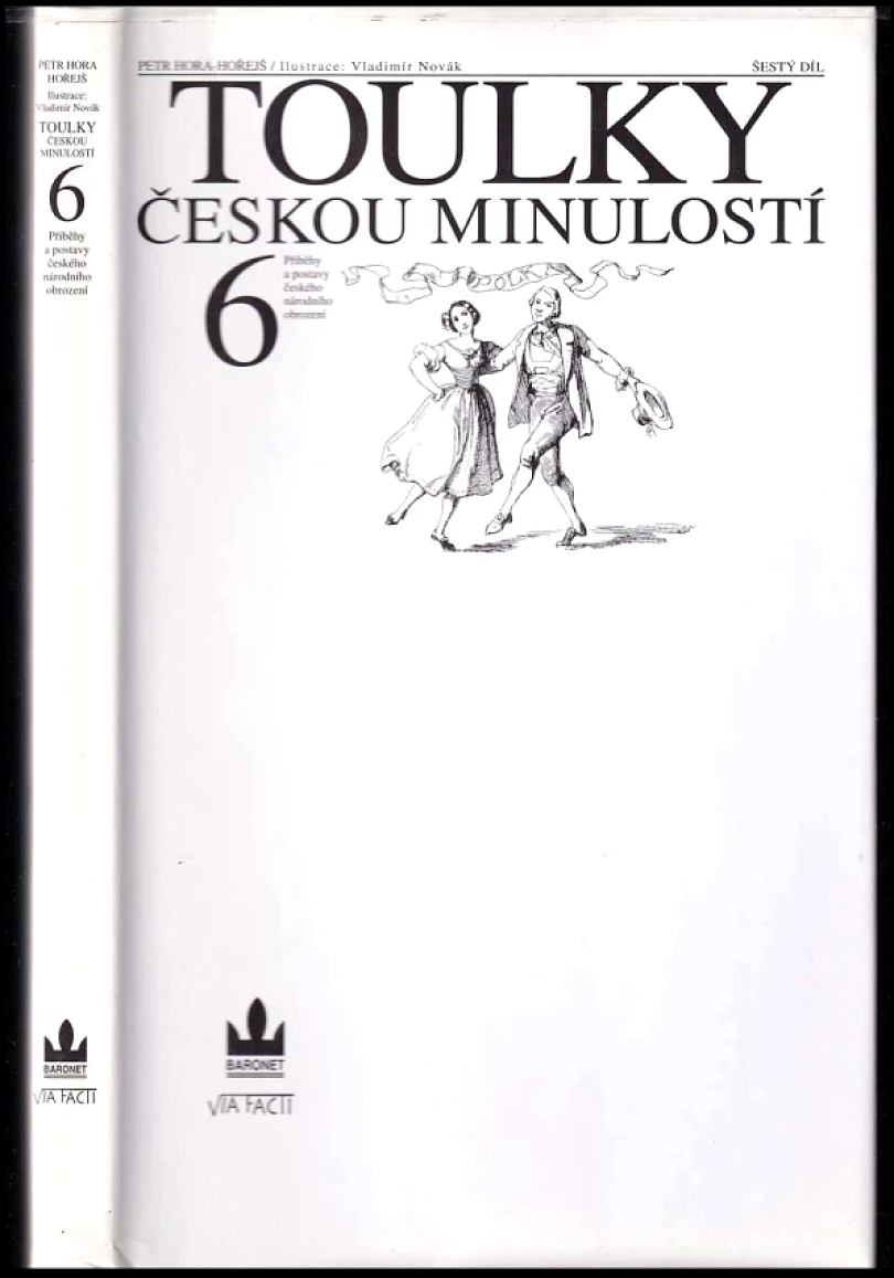 Toulky českou minulostí (Petr Hora-Hořejš, 1997)