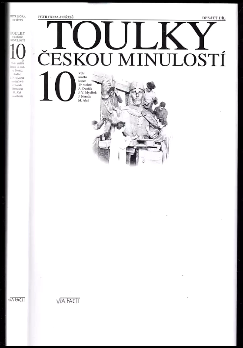 Toulky českou minulostí (Petr Hora-Hořejš, 2004)