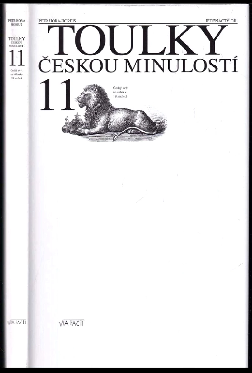 Toulky českou minulostí (Petr Hora-Hořejš, 2007)