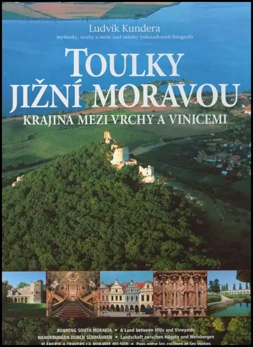 Levně Toulky jižní Moravou (Ludvík Kundera, 2003)