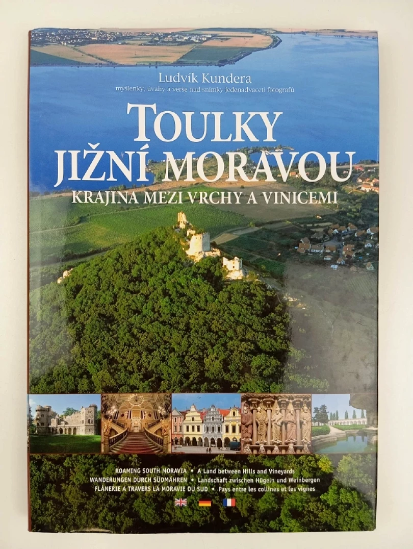 Levně Toulky jižní Moravou (Ludvík Kundera, 2008)