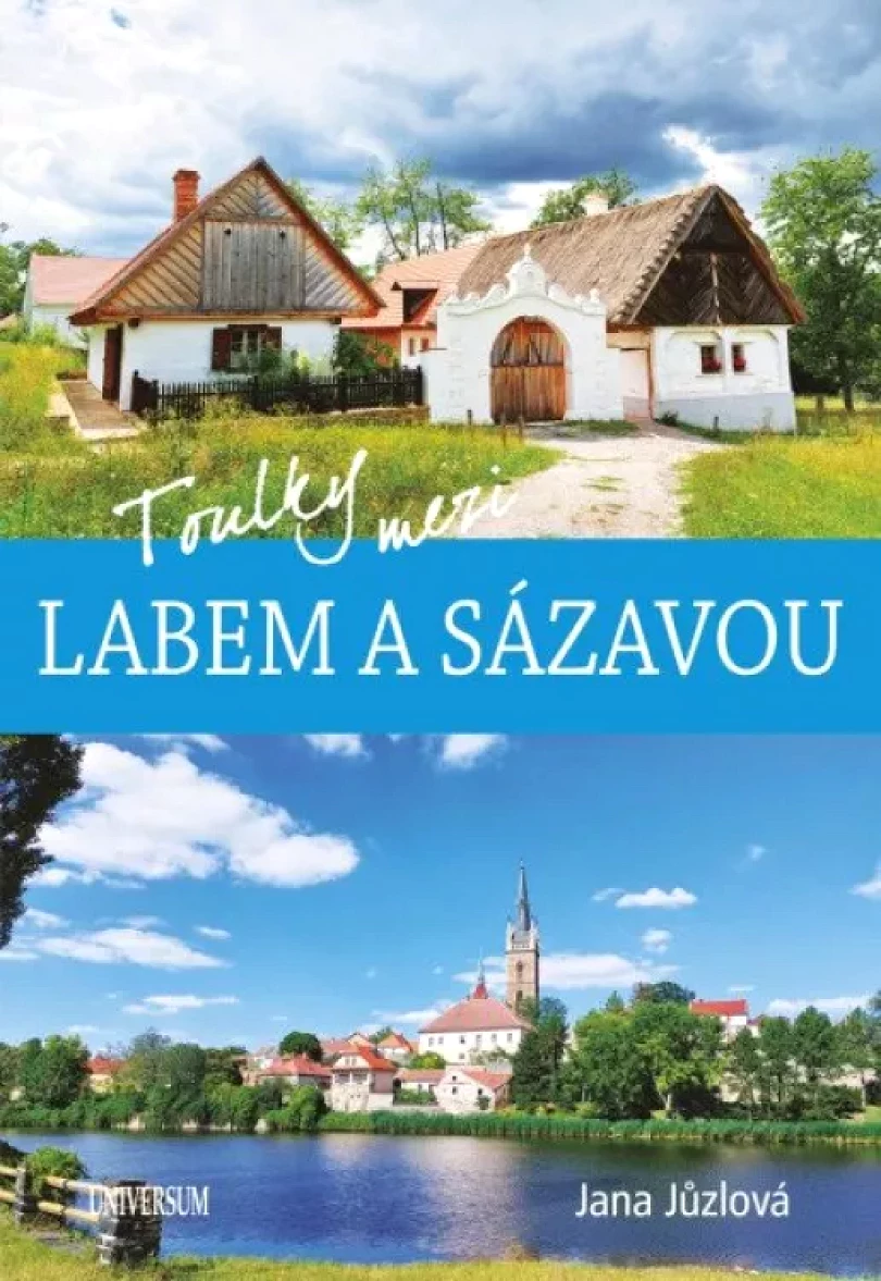 Levně Toulky mezi Labem a Sázavou (Jana Jůzlová, 2023)