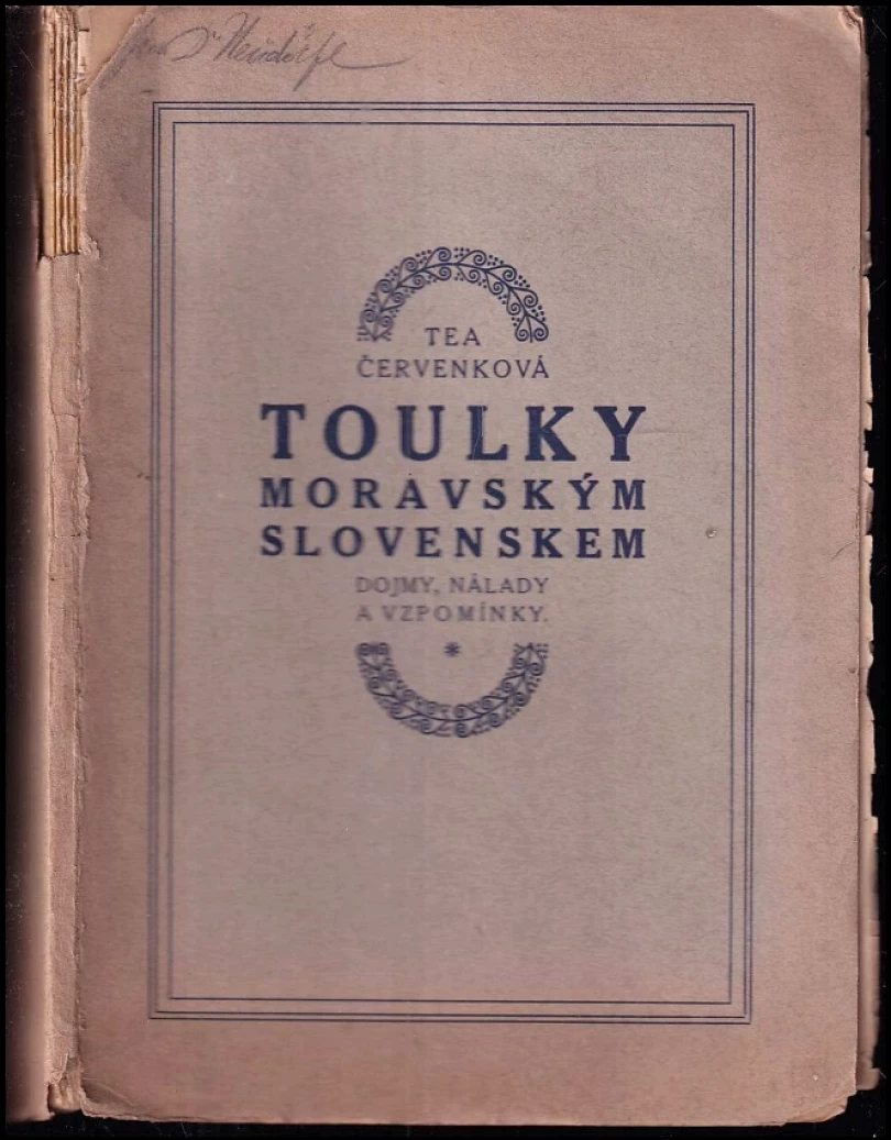 Toulky moravským Slovenskem (Tea Červenková, 1917)