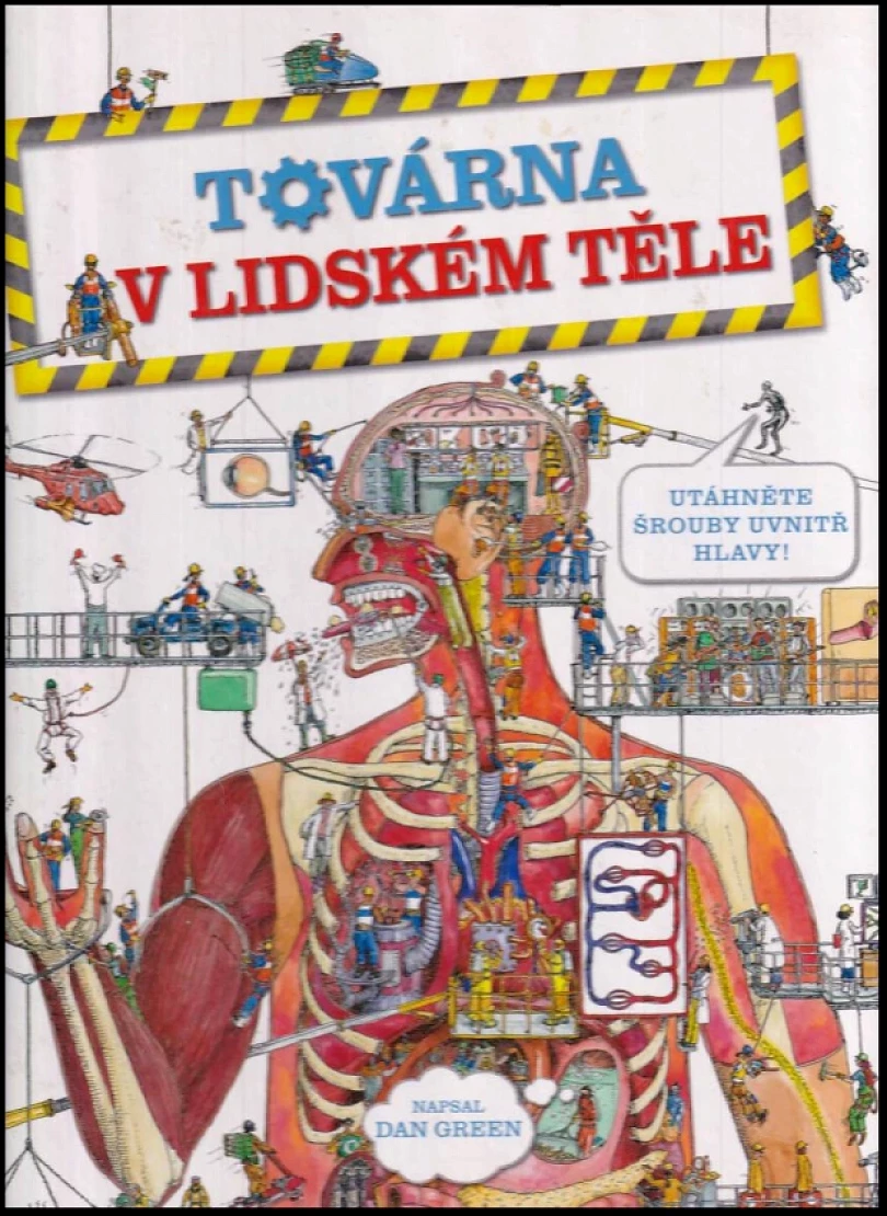 Levně Továrna v lidském těle (Dan Green, 2012)
