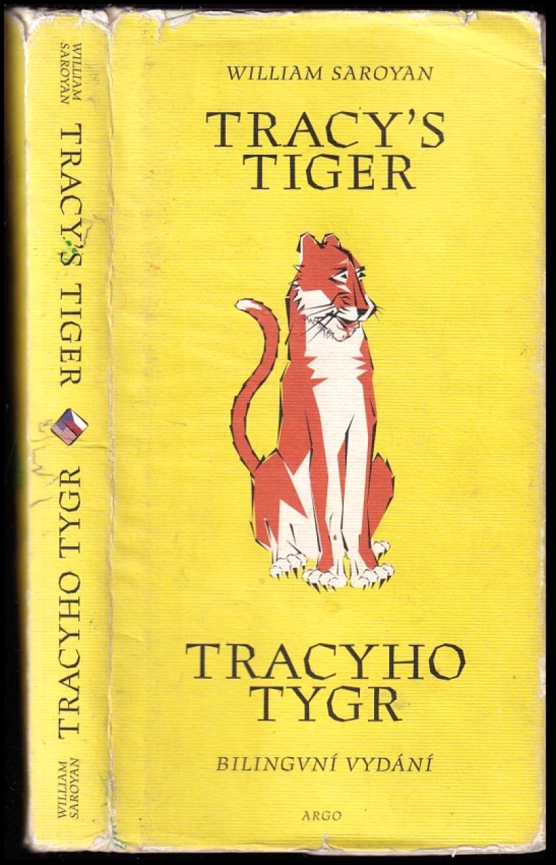 Levně Tracy's tiger (William Saroyan, 2011)