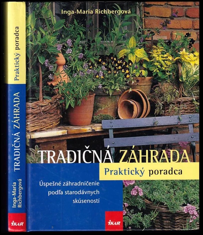 Tradičná záhrada (Inga-Maria Richberg, 2010)