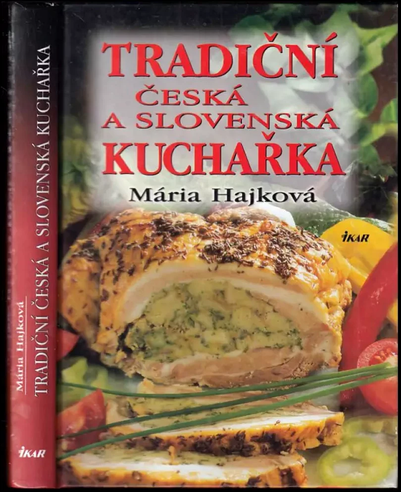 Levně Tradiční česká a slovenská kuchařka (Mária Hajková, 2003)