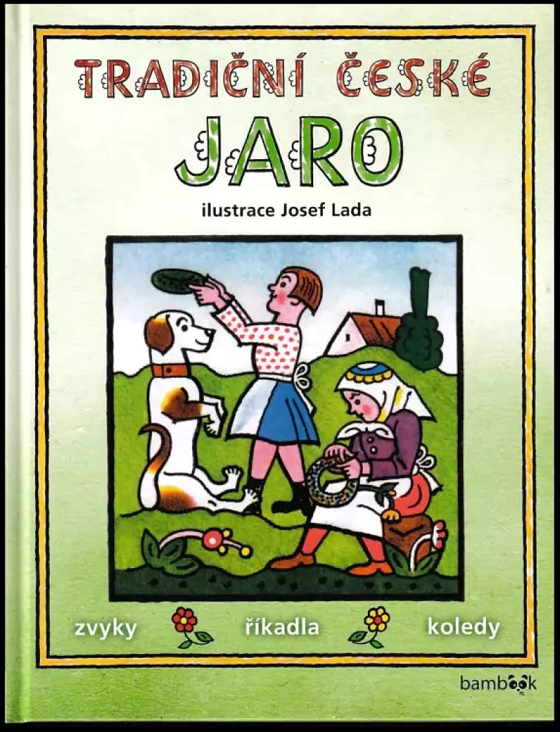 Levně Tradiční české jaro (Josef Lada, 2017)