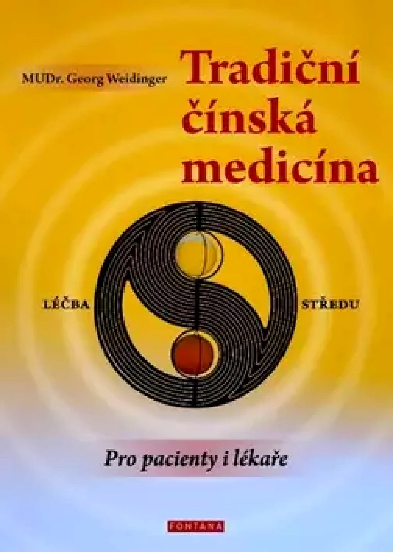 Levně Tradiční čínská medicína (Georg Weidinger, 2017)