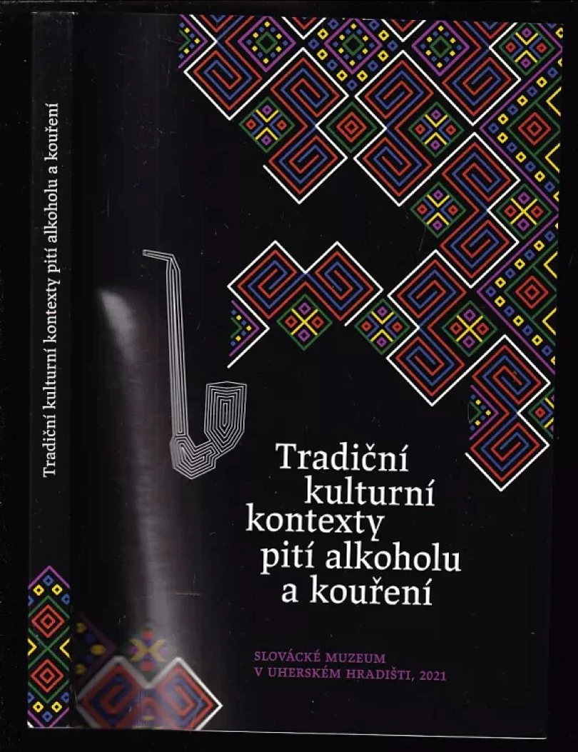 Tradiční kulturní kontexty pití alkoholu a kouření (, 2021)