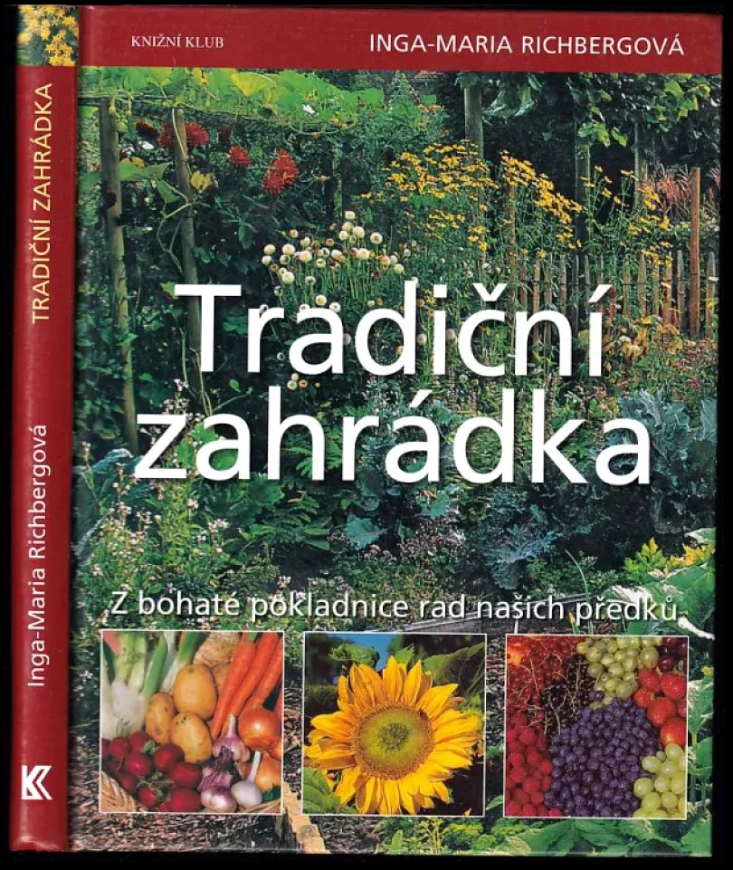 Levně Tradiční zahrádka (Inga-Maria Richberg, 2010)