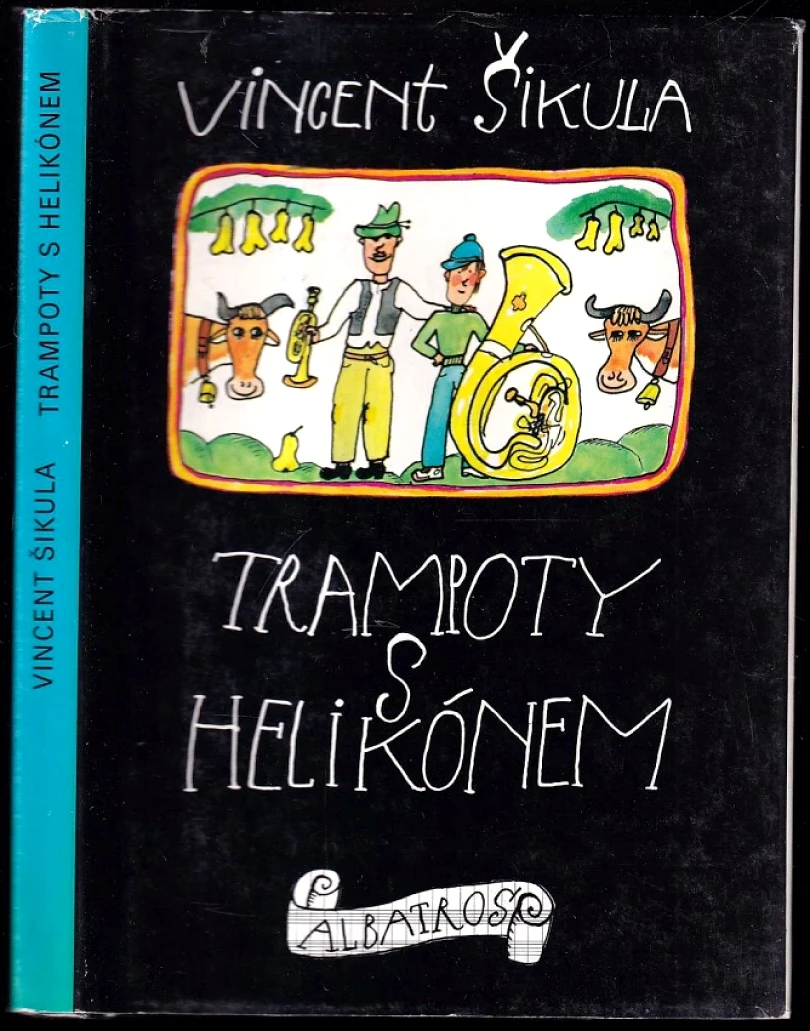 Levně Trampoty s helikónem (Vincent Šikula, 1990)