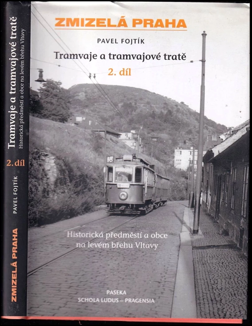 Tramvaje a tramvajové tratě (Pavel Fojtík, 2011)