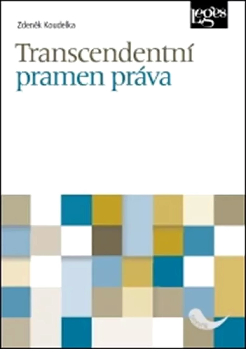 Levně Transcendentní pramen práva (Zdeněk Koudelka, 2018)