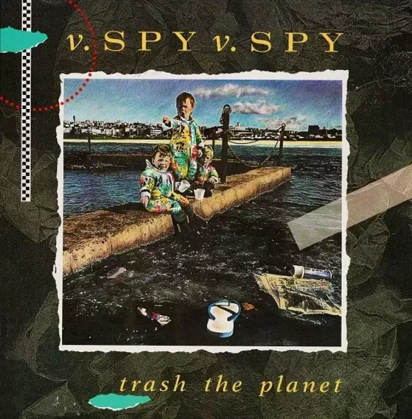 Levně Trash The Planet (V.Spy, 1989)