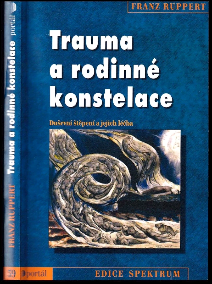 Trauma a rodinné konstelace (Franz Ruppert, 2014)