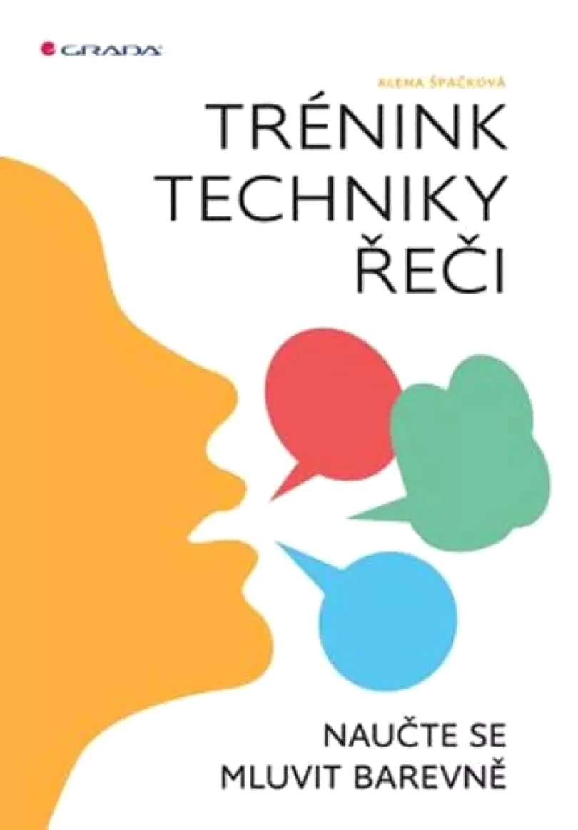 Levně Trénink techniky řeči (Alena Špačková, 2015)