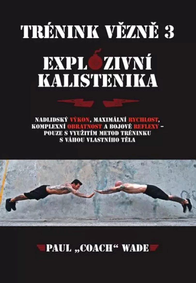 Levně Trénink vězně 3 (Paul Wade, 2019)