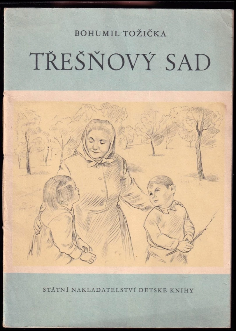Levně Třešňový sad (Bohumil Tožička, 1953)