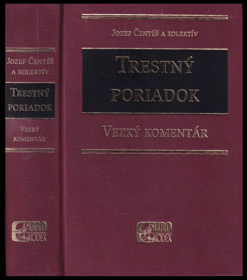 Levně Trestný poriadok (Jozef Čentéš, 2019)