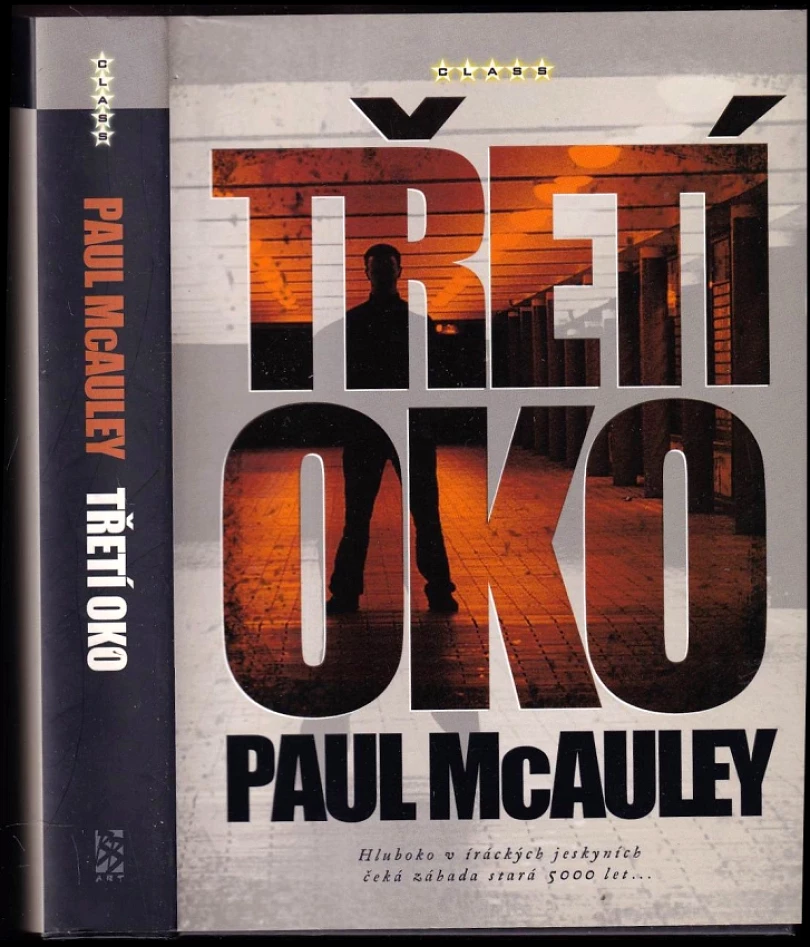 Levně Třetí oko (Paul J McAuley, 2007)