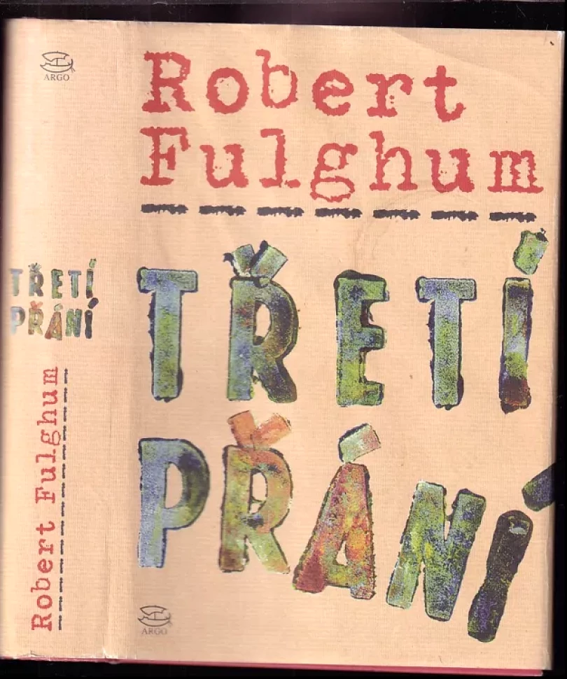 Třetí přání (Robert Fulghum, 2004)