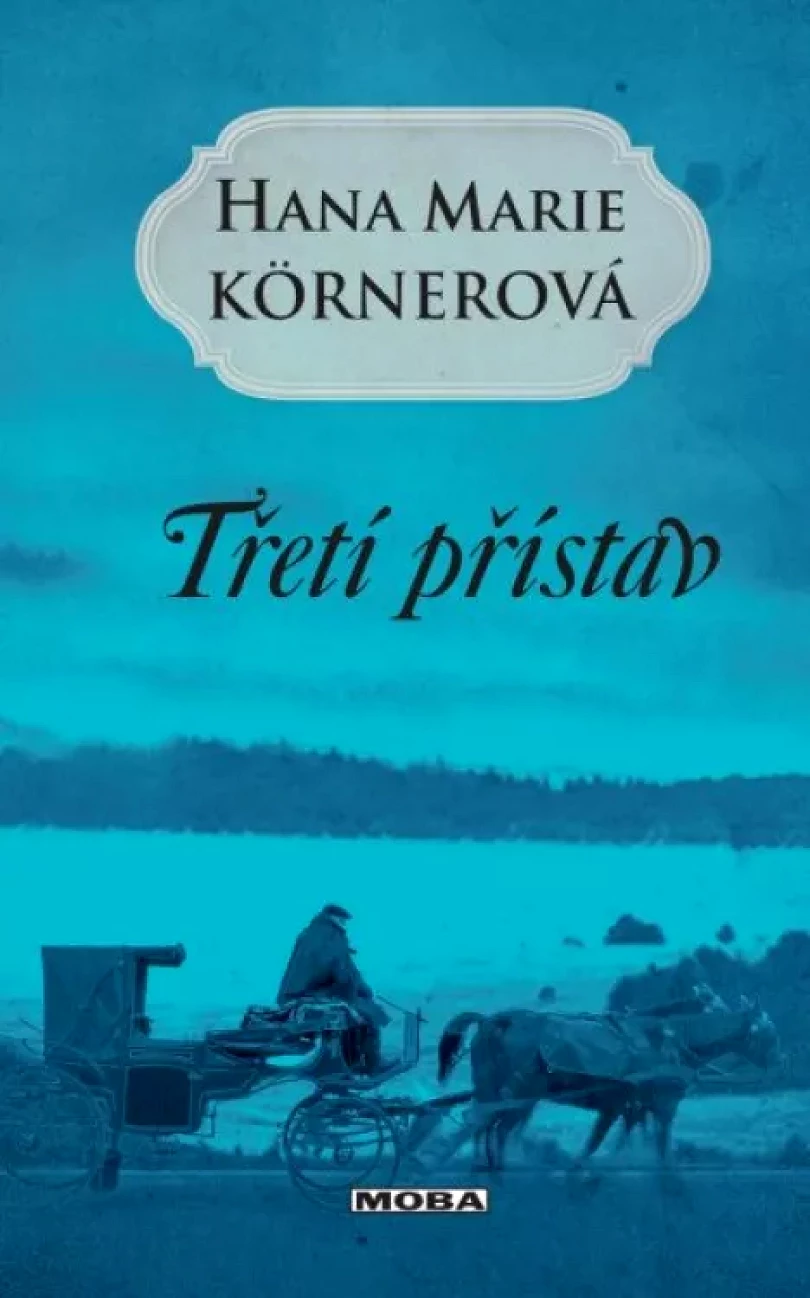 Levně Třetí přístav (Hana Marie Körnerová, 2022)