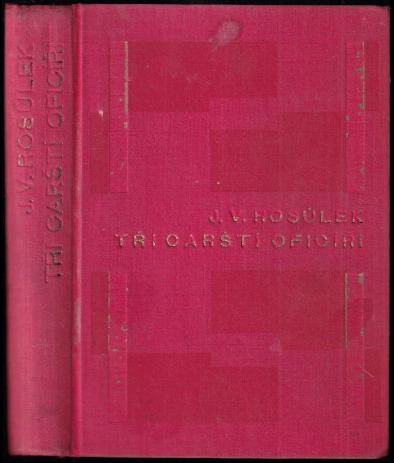 Tři carští oficíři (Jan Václav Rosůlek, 1932)