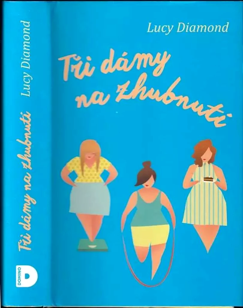 Tři dámy na zhubnutí (Lucy Diamond, 2016)