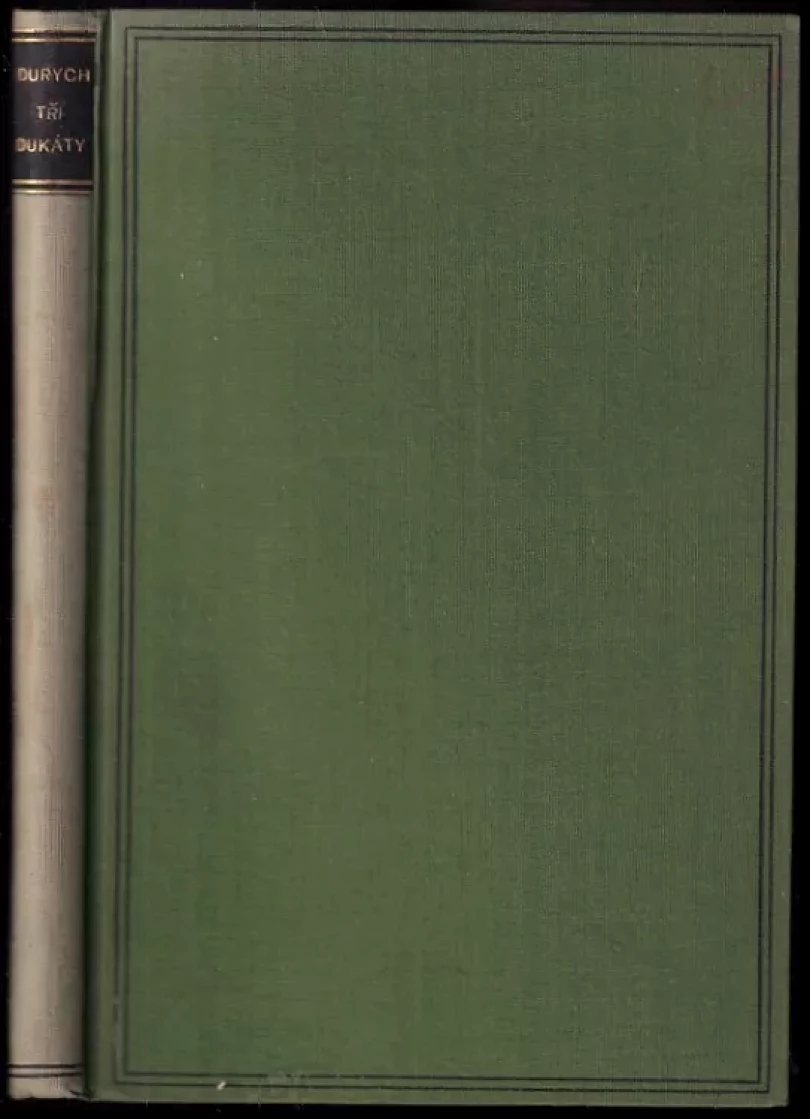 Tři dukáty (Jaroslav Durych, 1935)
